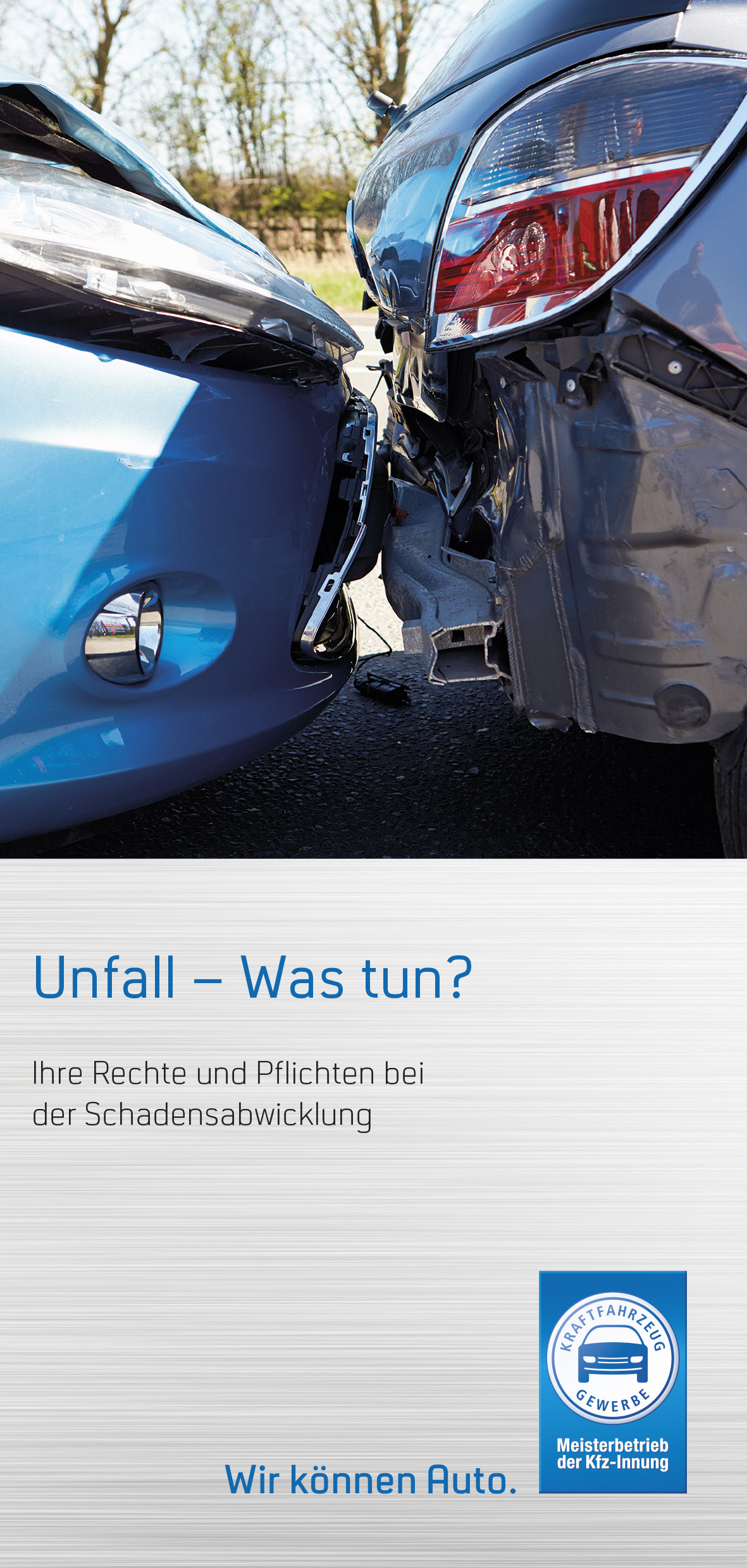 Flyer "Unfall - was tun?" inkl. Unfallbericht
